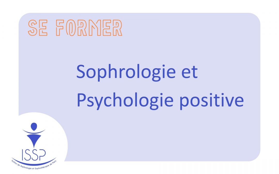 Sophrologie et Psychologie positive
