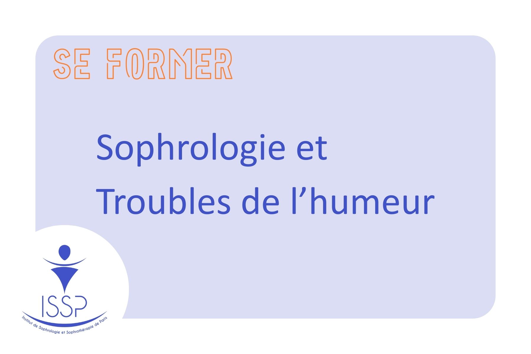 Troubles de l'humeur Image illustrant avec du texte la formation de sophrologie et troubles de l'humeur
