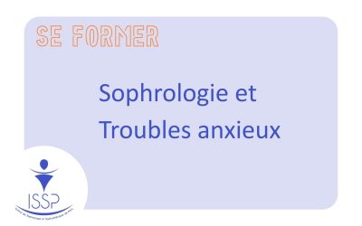 Sophrologie et Troubles anxieux